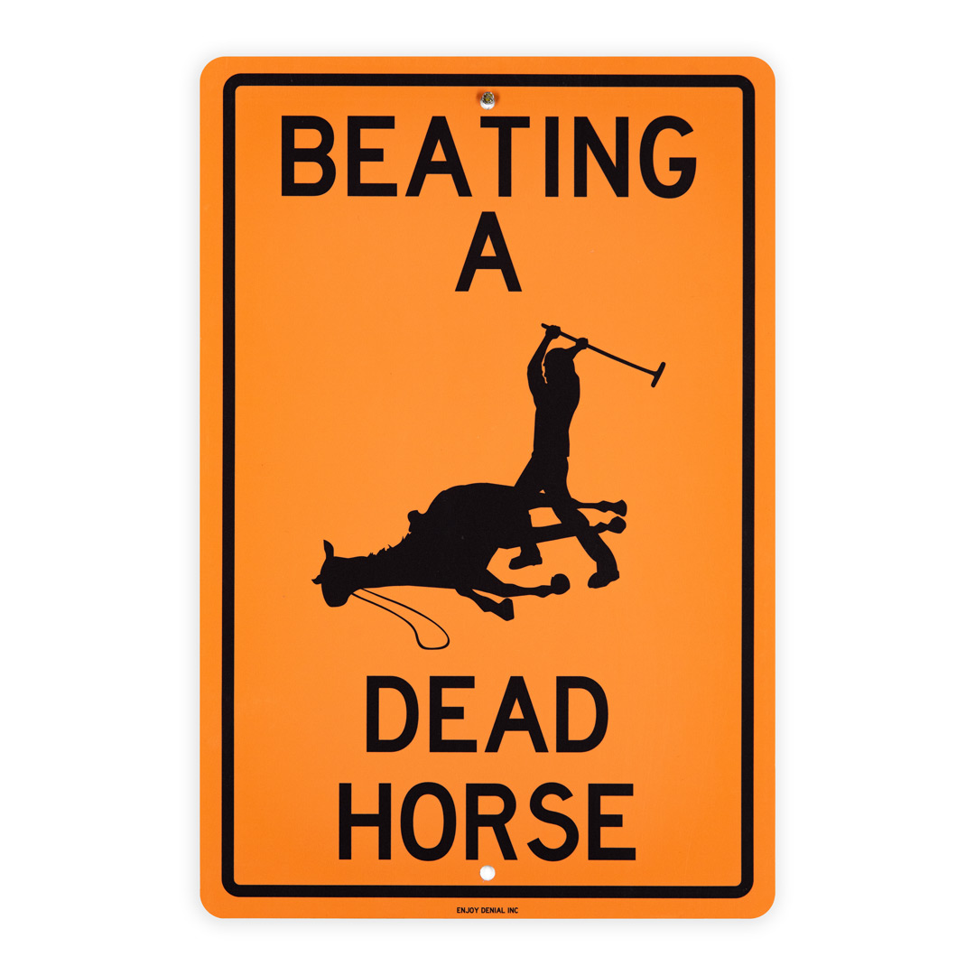 Enjoy-Denial-Beating-a-Dead-Horse-1.jpg