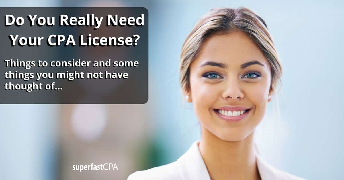 Do-You-Really-Need-Your-CPA-License_.jpg